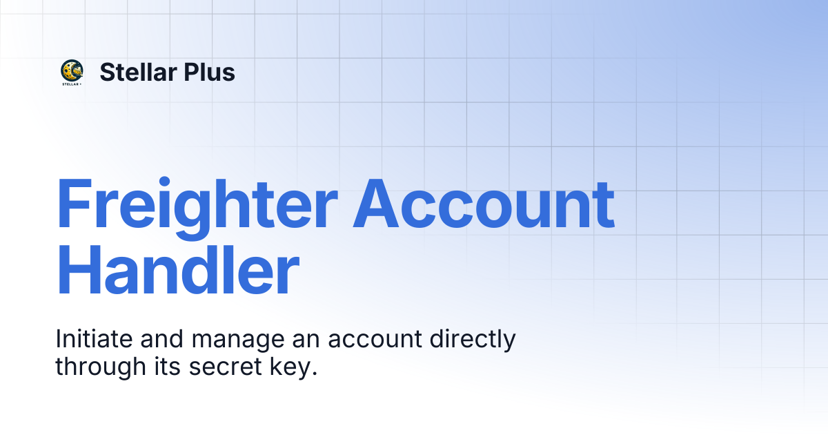 Freighter Account Handler | Stellar Plus